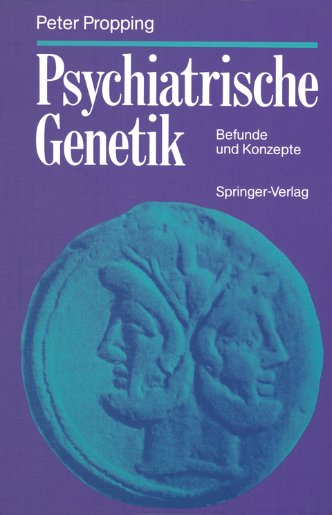 Psychiatrische Genetik - Peter Propping