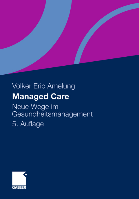 Managed Care - Volker Eric Amelung