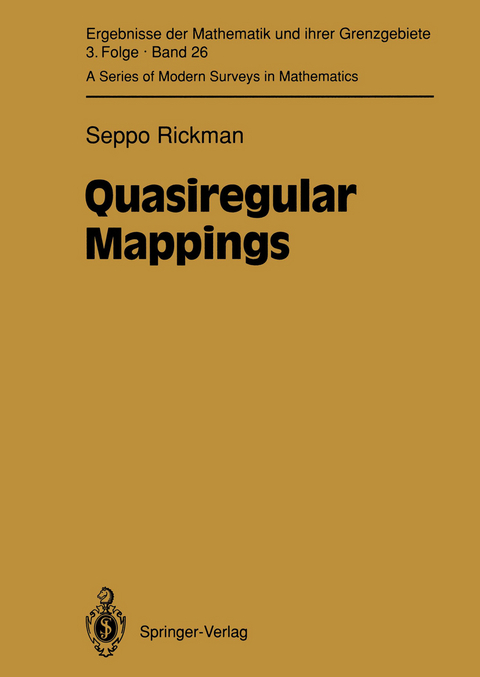 Quasiregular Mappings - Seppo Rickman