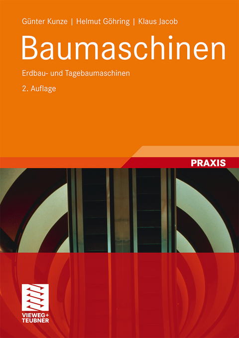 Baumaschinen - Günter Kunze, Helmut Göhring, Klaus Jacob