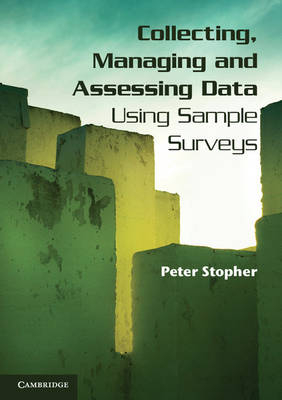 Collecting, Managing, and Assessing Data Using Sample Surveys - Peter Stopher