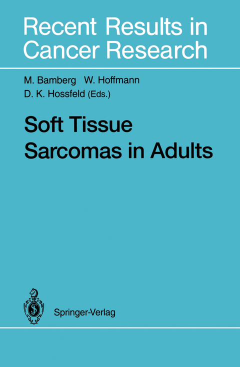 Soft Tissue Sarcomas in Adults - 