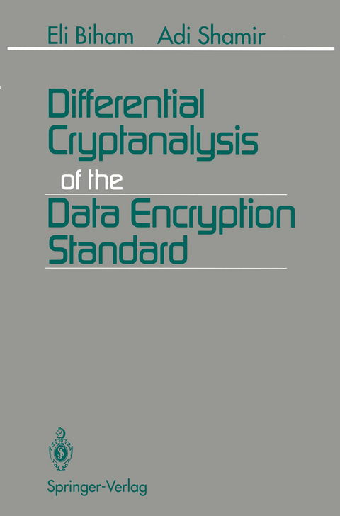 Differential Cryptanalysis of the Data Encryption Standard - Eli Biham, Adi Shamir