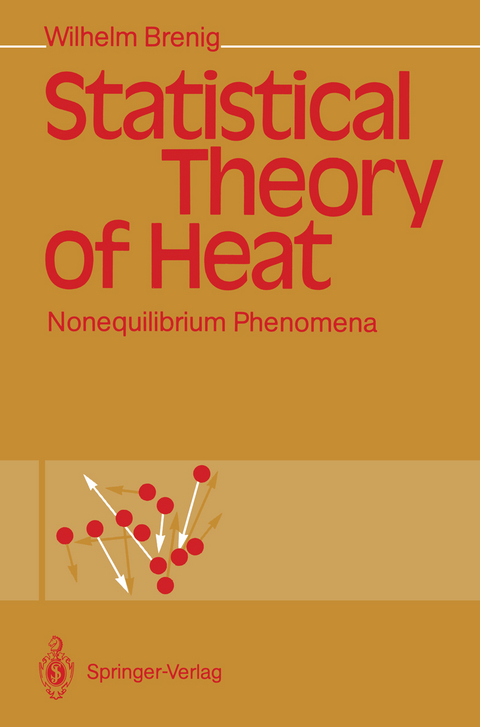 Statistical Theory of Heat - Wilhelm Brenig