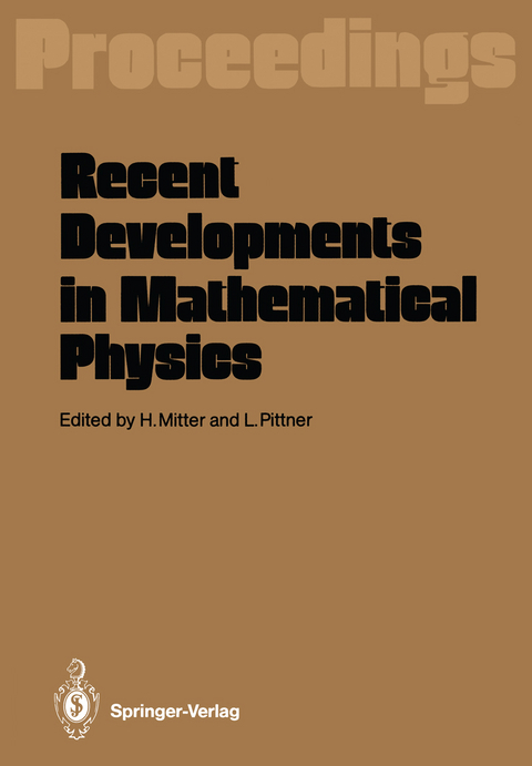 Recent Developments in Mathematical Physics - 