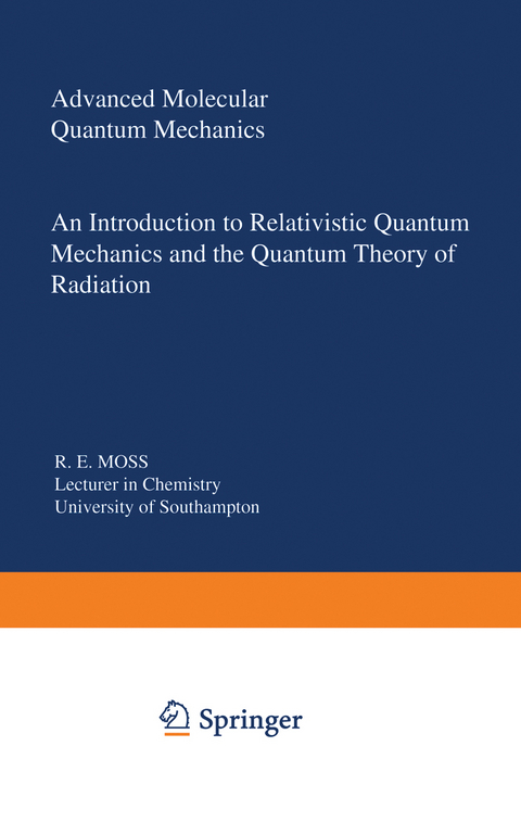 Advanced Molecular Quantum Mechanics - R. Moss