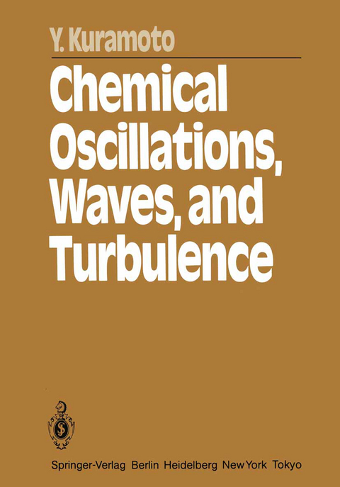 Chemical Oscillations, Waves, and Turbulence - Y. Kuramoto