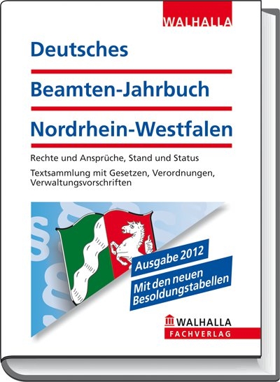 Deutsches Beamten-Jahrbuch Nordrhein-Westfalen Taschenausgabe 2012 - Walhalla Walhalla Taschenausgabe