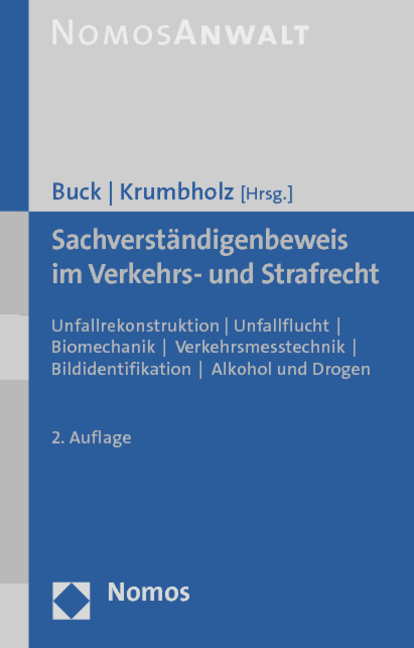 Sachverständigenbeweis im Verkehrs- und Strafrecht - 