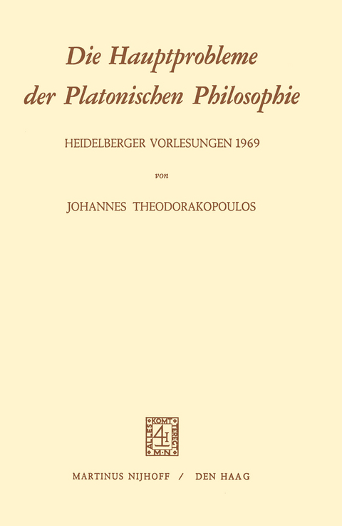 Die Hauptprobleme der Platonischen Philosophie - J. Theodorakopoulos