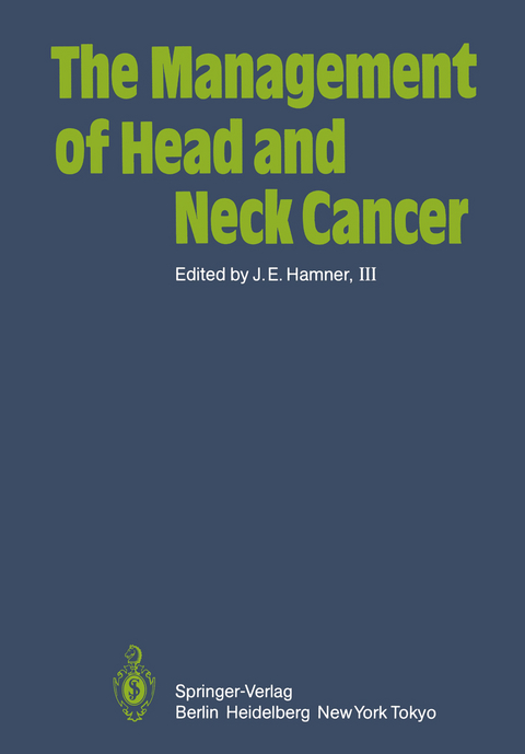 The Management of Head and Neck Cancer - 