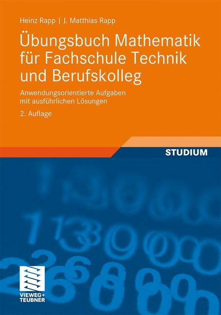 Übungsbuch Mathematik für Fachschule Technik und Berufskolleg - Heinz Rapp, Jörg Matthias Rapp