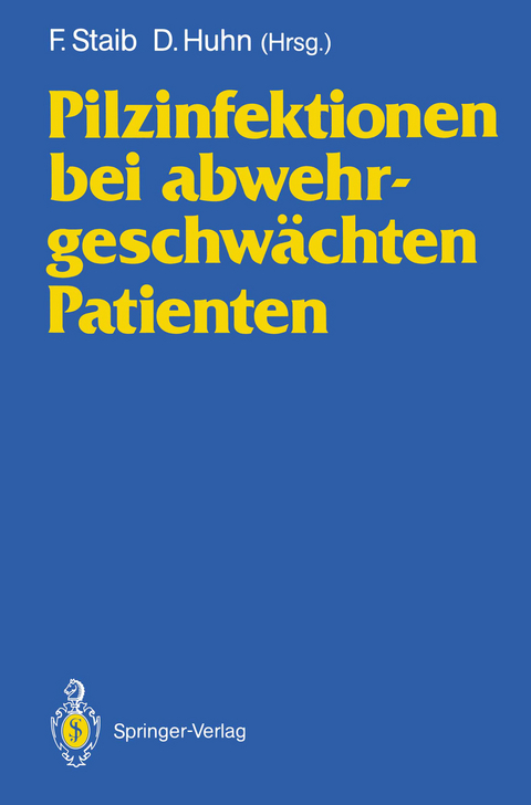 Pilzinfektionen bei abwehrgeschwächten Patienten - 