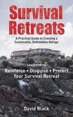 Survival Retreats - David Black