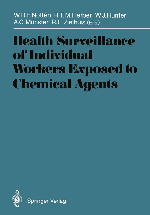 Health Surveillance of Individual Workers Exposed to Chemical Agents - 