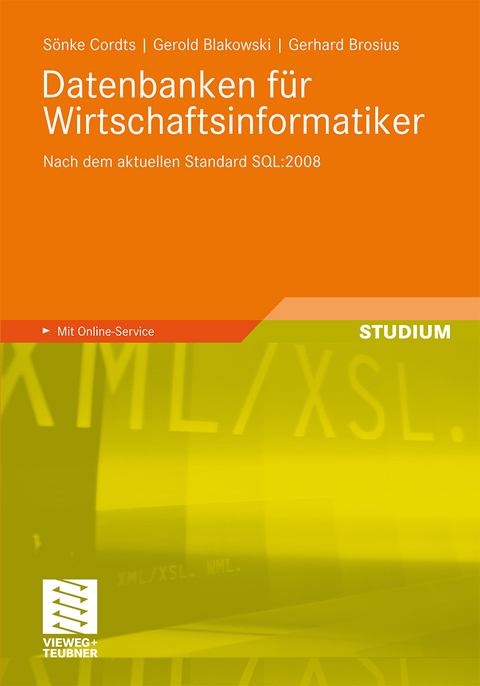 Datenbanken für Wirtschaftsinformatiker - Sönke Cordts, Gerold Blakowski, Gerhard Brosius