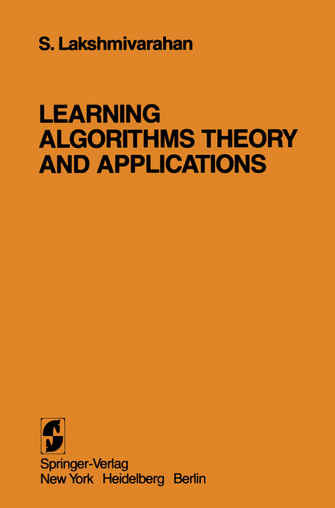 Learning Algorithms Theory and Applications - S. Lakshmivarahan