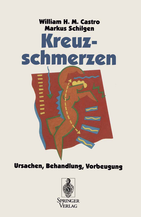 Kreuzschmerzen - William H.M. Castro, Markus Schilgen