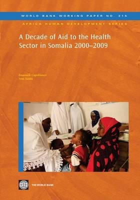 A Decade of Aid to the Health Sector in Somalia 2000-2009 - Emanuele Capobianco