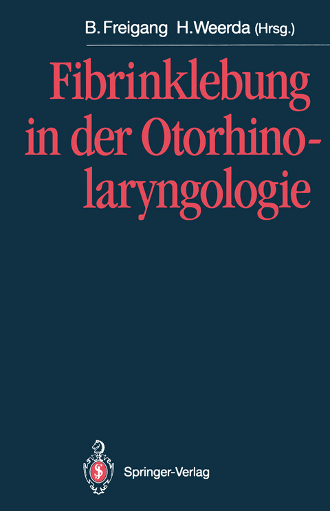 Fibrinklebung in der Otorhinolaryngologie - 