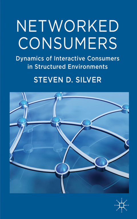 Networked Consumers - Steven Silver