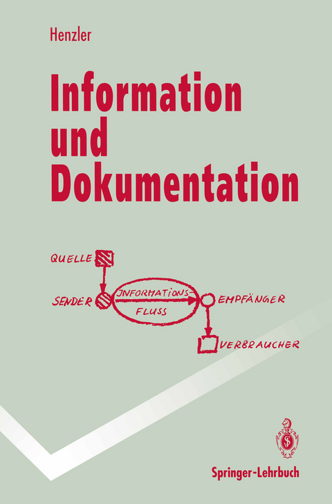 Information und Dokumentation - Rolf G. Henzler