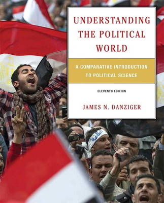 Understanding the Political World - James N. Danziger