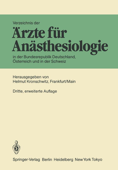 Verzeichnis der Ärzte für Anästhesiologie in der Bundesrepublik Deutschland, Österreich und der Schweiz - 