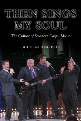 Then Sings My Soul - Douglas Harrison