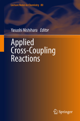 Applied Cross-Coupling Reactions - 