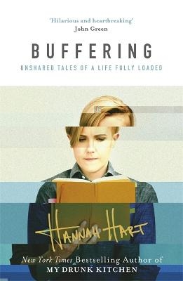 Buffering - Hannah Hart