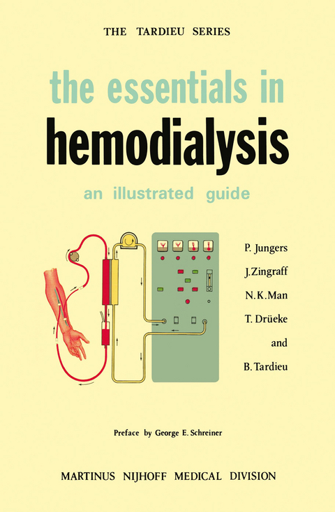 The Essentials in Hemodialysis - P. Jungers, J.J. Zingraff,  Nguyen-Khoa Man, T. Drüeke