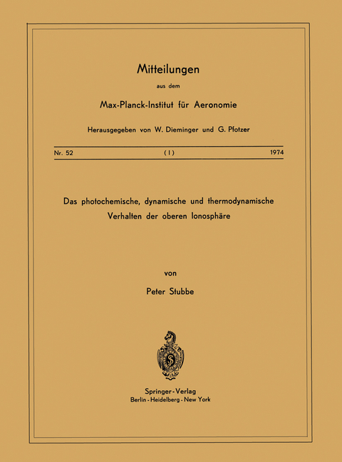 Das Photochemische, Dynamische und Thermodynamische Verhalten der Oberen Ionosphäre - P. Stubbe