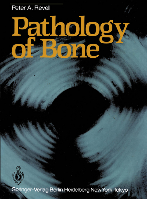 Pathology of Bone - Peter A. Revell