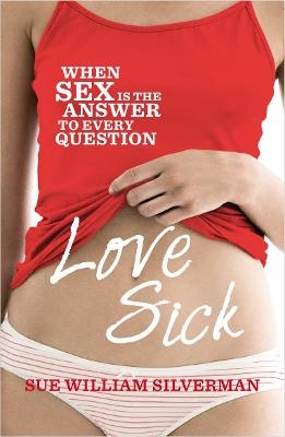 Love Sick - Sue William Silverman