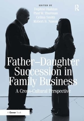 Father-Daughter Succession in Family Business - Paul W. Thurman, Robert S. Nason