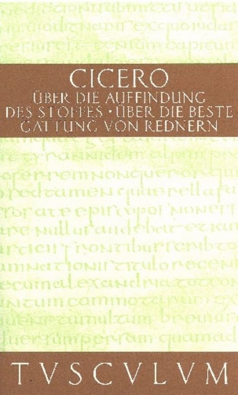 Über die Auffindung des Stoffes / De inventione -  Cicero