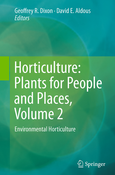 Horticulture: Plants for People and Places, Volume 2 - 