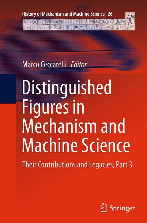 Distinguished Figures in Mechanism and Machine Science - 