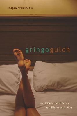 Gringo Gulch - Megan Rivers-Moore