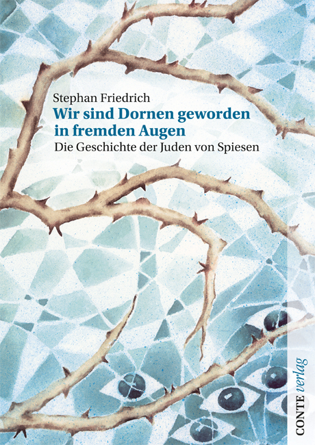 Wir sind Dornen geworden in fremden Augen - Stephan Friedrich