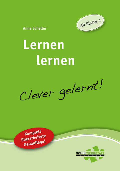 Lernen lernen - clever gelernt - Anne Scheller