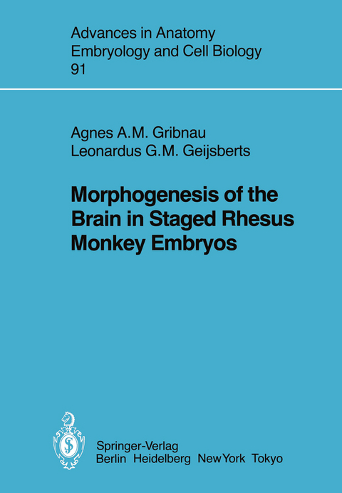 Morphogenesis of the Brain in Staged Rhesus Monkey Embryos - A.A.M. Gribnau, L.G.M. Geijsberts