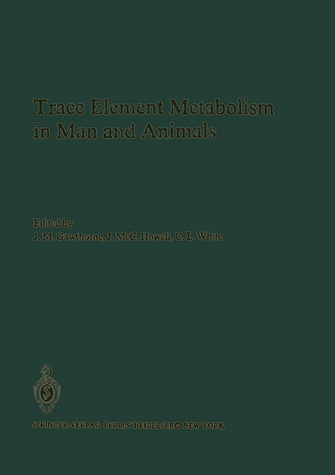 Trace Element Metabolism in Man and Animals - 