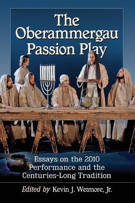 The Oberammergau Passion Play - 