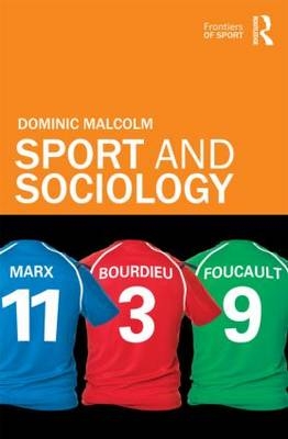 Sport and Sociology - Dominic Malcolm