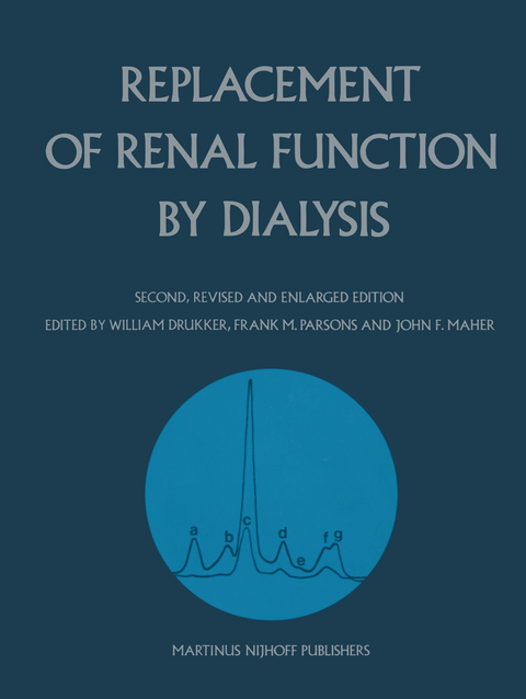 Replacement of Renal Function by Dialysis - 