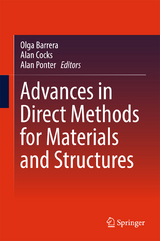 Advances in Direct Methods for Materials and Structures - 