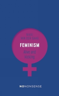 NoNonsense Feminism - Nikki Van Der Gaag