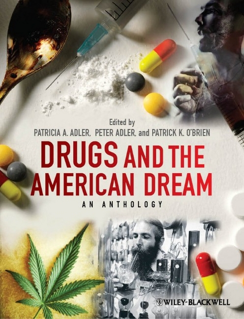 Drugs and the American Dream - 